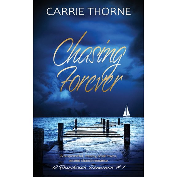 A Beachside Romance Chasing Forever, Book 1, (Paperback)