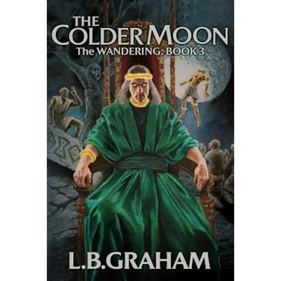 The Colder Moon (Paperback) by L B Graham