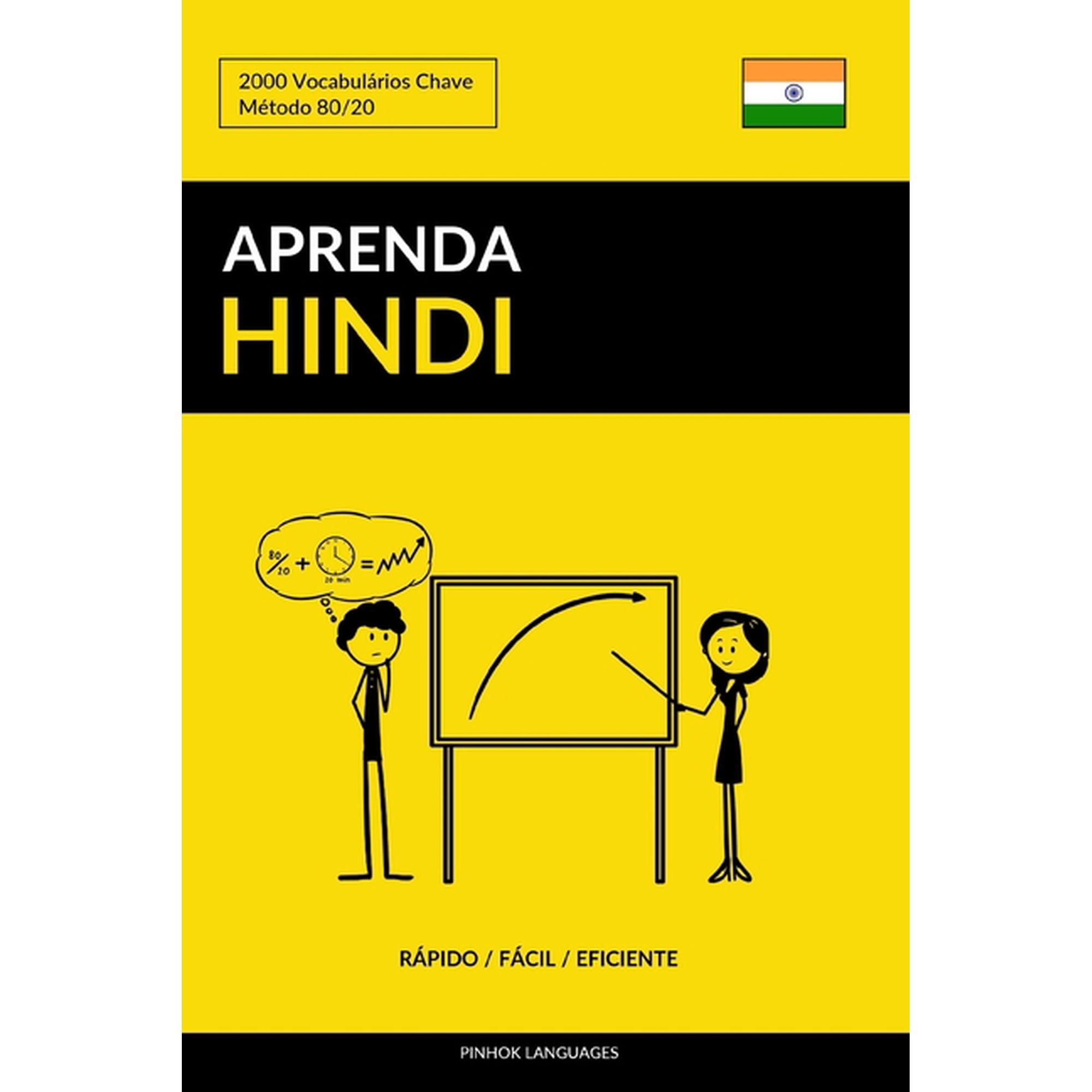 Aprenda Hindi - Rápido / Fácil / Eficiente: 2000 Vocabulários Chave (Paperback)