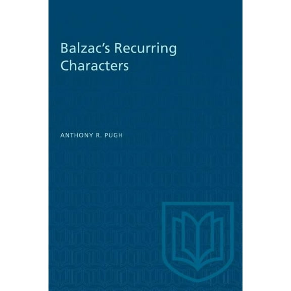Heritage Balzac's Recurring Characters, (Paperback)