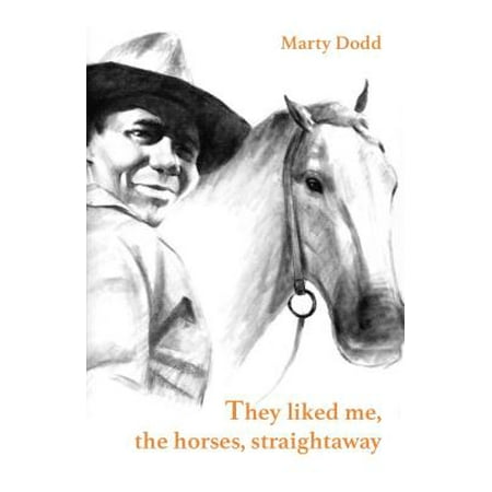 They liked me, the horses, straightaway - eBook