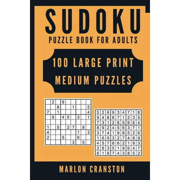 Sudoku Puzzle Book For Adults: 100 Large Print Medium Puzzles for Sudoku Lovers