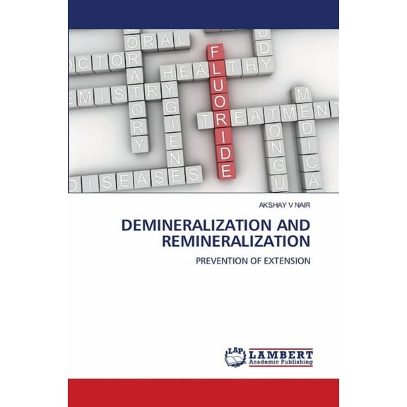 Demineralization and Remineralization, (Paperback)