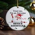 thumbnail image 3 of Ornament Kits 2025,Christmas Ornaments 2025 - Trust Me I'm An Awsome Office Assistant Christmas Ornaments, Office Assistant Ornaments Christmas Tree Decor, Xmas Ornaments 2025, 3 of 3
