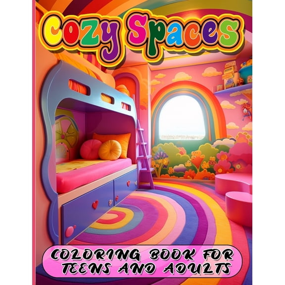 Cozy Spaces: Coloring Book for Teens and Adults: Super Cute Designs of Cozy, Hygge Spaces for Relaxation (Cozy Spaces Co, (Paperback)