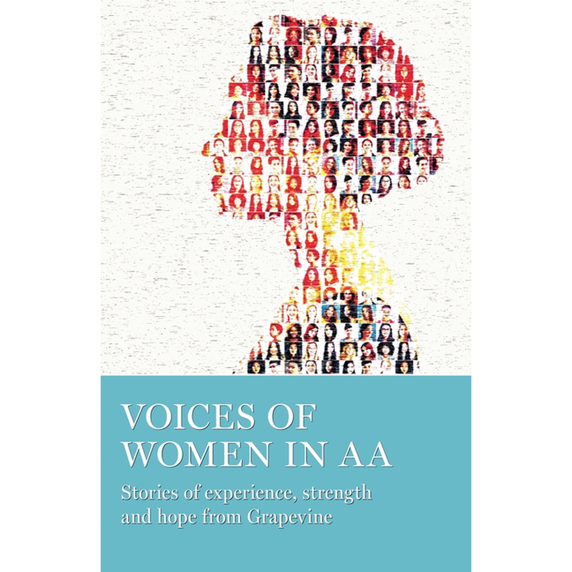 Voices of Women in AA: Stories of Experience, Strength and Hope from Grapevine, (Paperback)