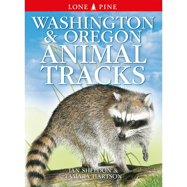 Washington and Oregon Animal Tracks (Edition 3) (Paperback) 