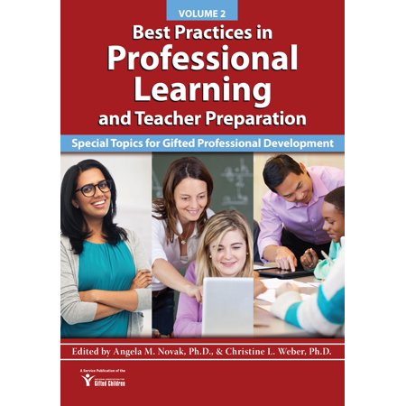 Best Practices in Professional Learning and Teacher
