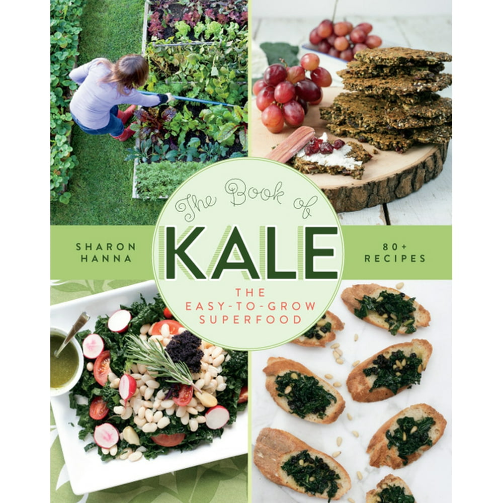 The Book of Kale The EasyToGrow Superfood (Paperback)