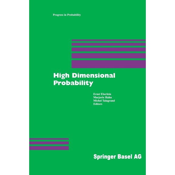 Progress in Probability High Dimensional Probability, Book 43, (Paperback)