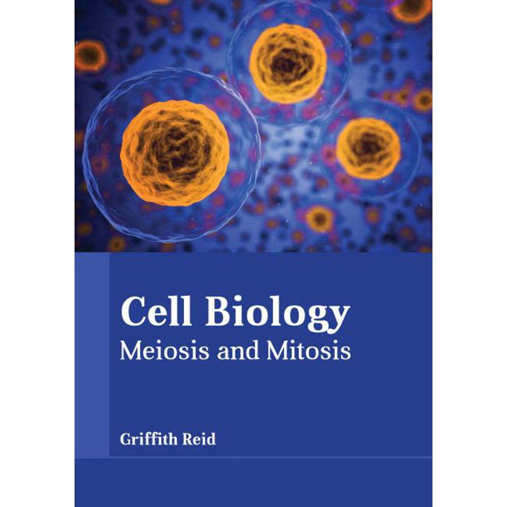 Cell Biology Meiosis and Mitosis (Hardcover)