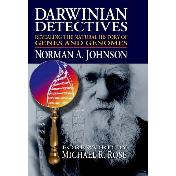 Darwinian Detectives: Revealing the Natural History of Genes and Genomes, (Hardcover)