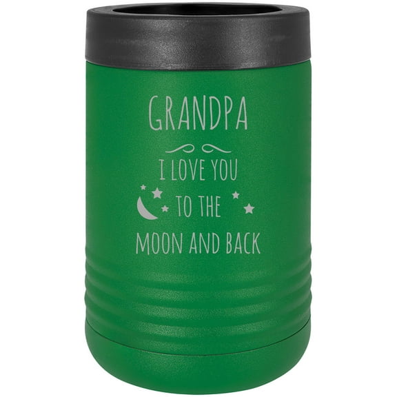 Grandpa I Love You to the Moon and Back Stainless Steel Engraved Insulated Beer Beverage Holder Can Cooler, Green
