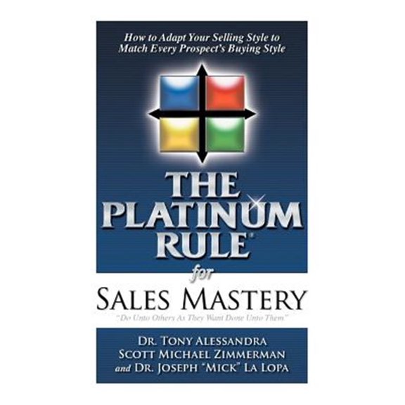 Pre-Owned The Platinum Rule for Sales Mastery Hardback Book Paperback
