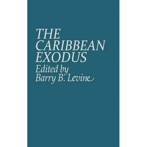 The Caribbean Exodus, (Hardcover)