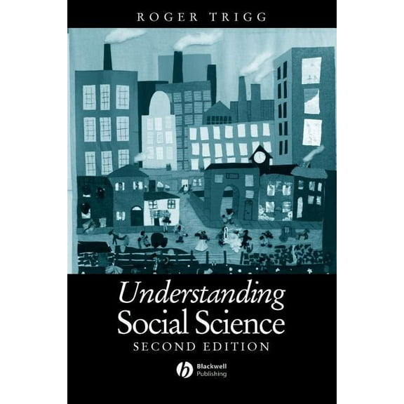 Understanding Social Science: Philosophical Introduction to the Social Sciences (Paperback)