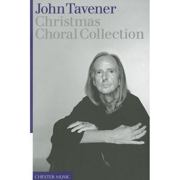 John Tavener: Christmas Choral Collection