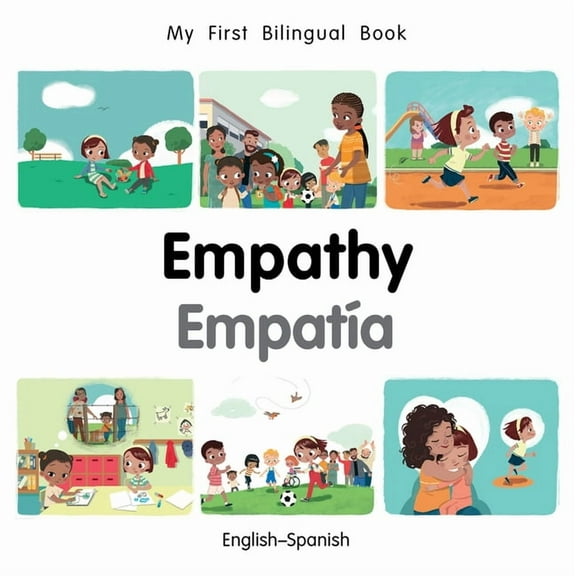 My First Bilingual Book My First Bilingual Book-Empathy (English-Spanish), (Board Book)