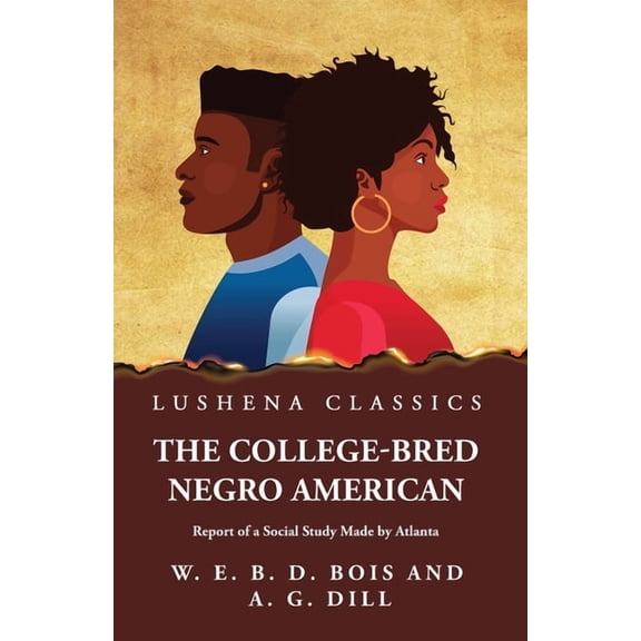 The College-Bred Negro American (Paperback)
