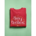 thumbnail image 3 of Merry Christmas, Holidays Quote Sweatshirt Women -Image by Shutterstock, Female Large, 3 of 4