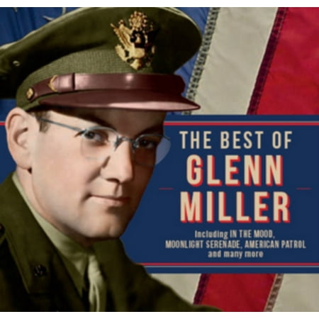 The Best Of Glenn Miller (The Best Of Glenn Miller)