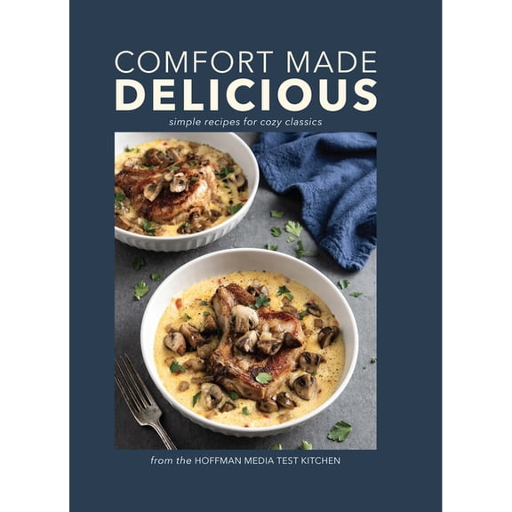 Comfort Made Delicious, (Hardcover)