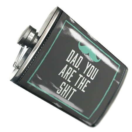 

NEONBLOND Flask Dad You Are the Shit Father s Day Teal Mustache