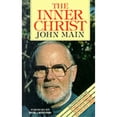 thumbnail image 1 of Pre-Owned The Inner Christ (Paperback) by John O. S. B. Main, 1 of 1