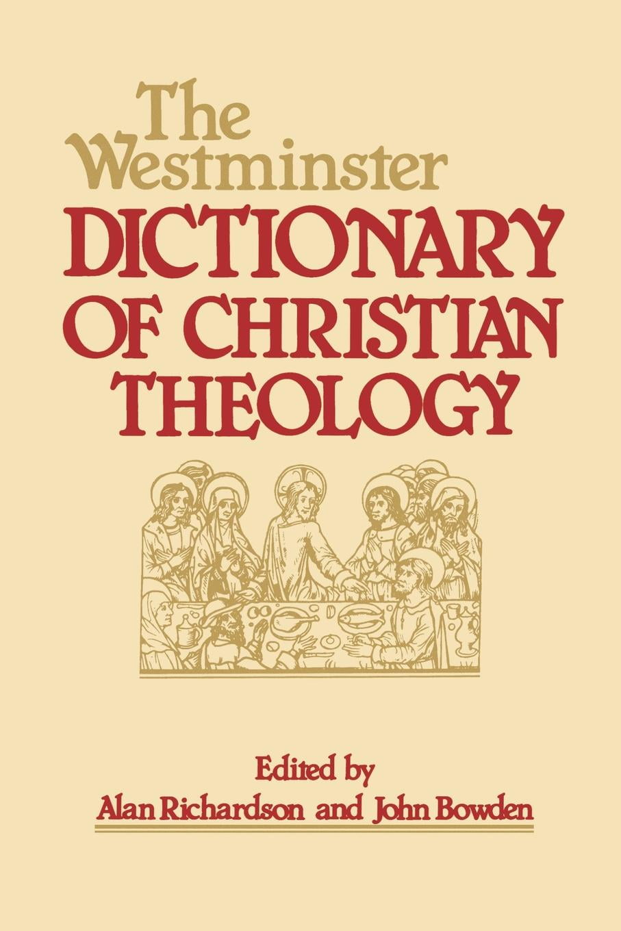 The Westminster Dictionary of Christian Theology (Paperback) Walmart