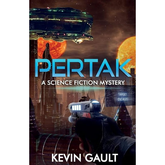 Pertak: A Science Fiction Mystery (Volume 1)