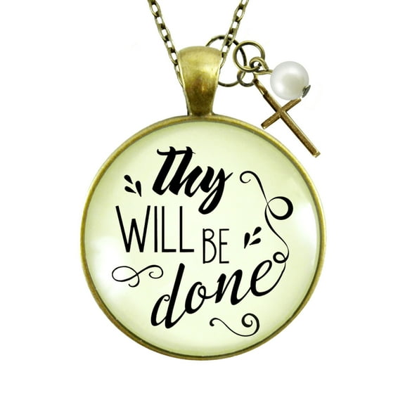 Thy Will Be Done Necklace Gutsy Goodness Female Adult Bronze Metal Jewelry