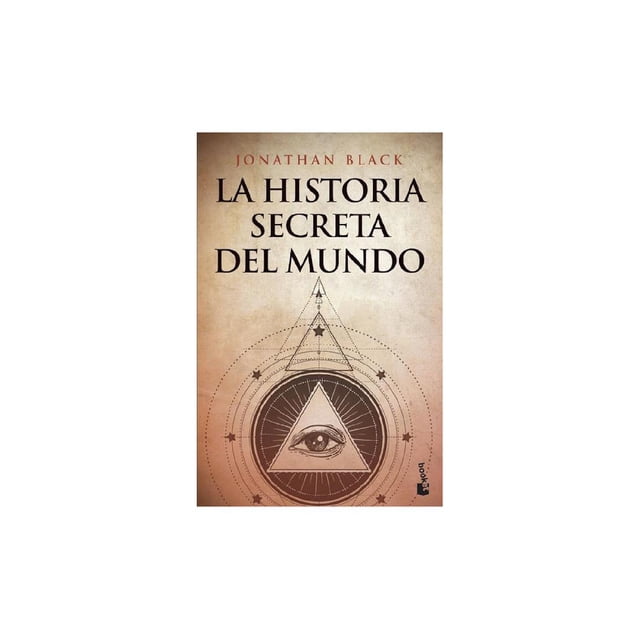 LA HISTORIA SECRETA DEL MUNDO BOOKET MEXICO JONATHAN BLACK