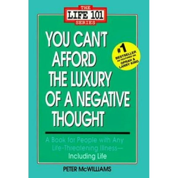 Pre-Owned You Can't Afford the Luxury of a Negative Thought (Hardcover) 0931580579 9780931580574