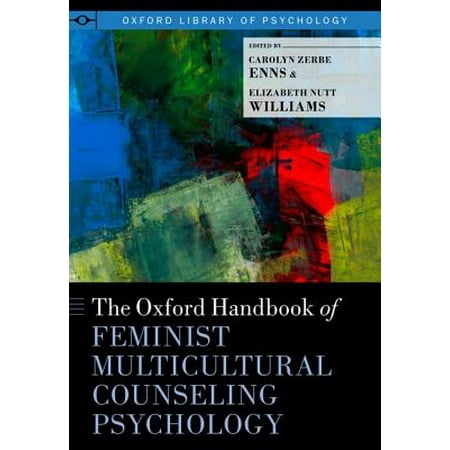 The Oxford Handbook of Feminist Multicultural Counseling