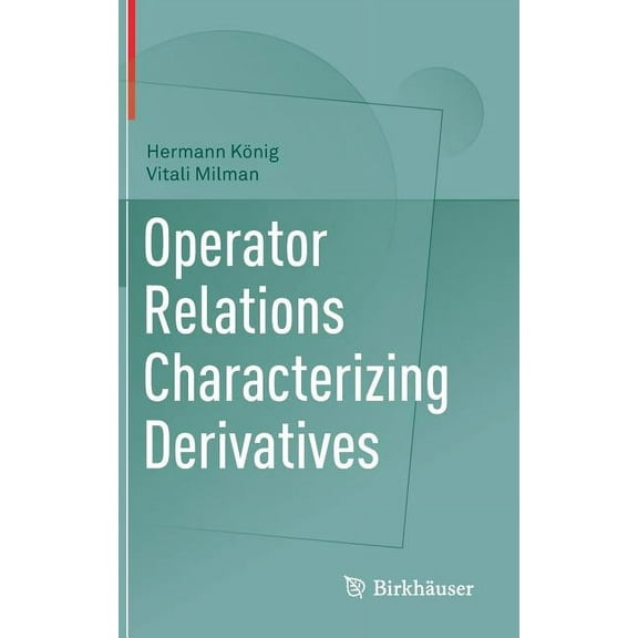 Operator Relations Characterizing Derivatives, (Hardcover)