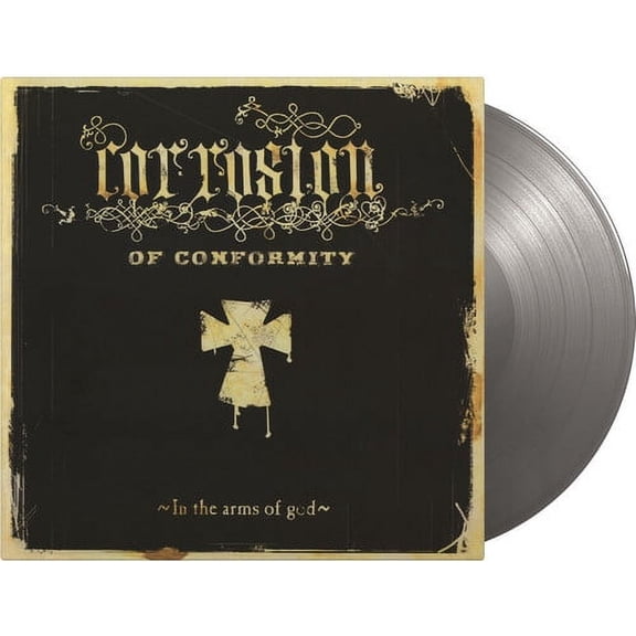 Corrosion of Conformity - In The Arms Of God - Limited Gatefold 180-Gram Silver Colored Vinyl - Music & Performance