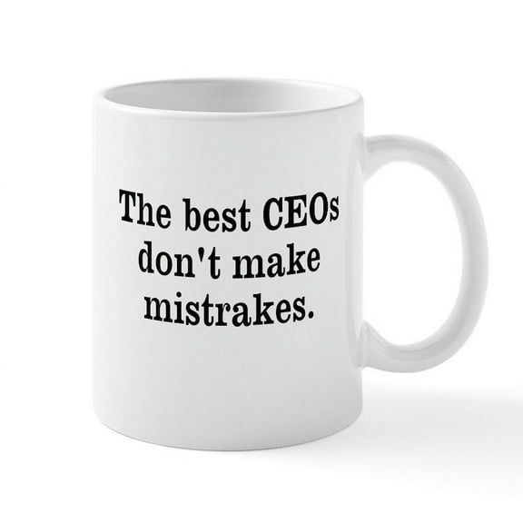 CafePress - Best CEO Misquote Funny Profound Joke Mug - 11 oz Ceramic Mug - Novelty Coffee Tea Cup