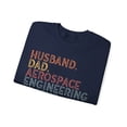 thumbnail image 3 of Aerospace Engineer Dad Sweatshirt Gifts Crew Neck Shirt Long Sleeve Unisex, 3 of 4