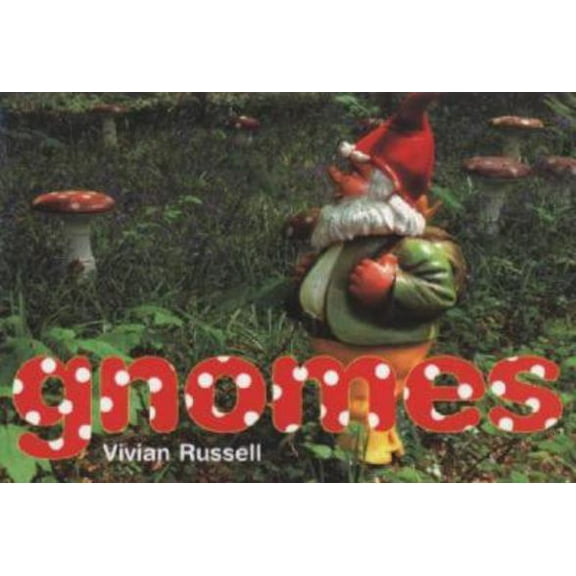Pre-Owned Gnomes (Hardcover) 0711223254 9780711223257