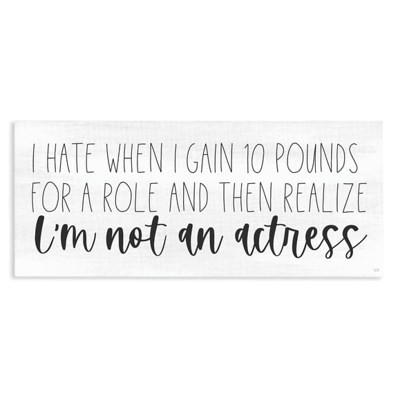 Stupell Industries Eclectic Gaining Weight Humor Canvas Art, 24 x 10, by Lux Me Designs