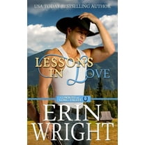 Cowboys of Long Valley Romance Lessons in Love: A Sexy Single Dad Western Romance, Book 8, (Paperback)