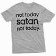 thumbnail image 6 of Not Today Satan Shirt Christian Shirts Religious Gifts Unisex Shirt Funny Saying T-Shirt (X-Large Military Green), 6 of 7