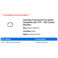 thumbnail image 2 of Automatic Transmission Pan Gasket - Compatible with 1975 - 1982 Checker Marathon 1976 1977 1978 1979 1980 1981, 2 of 2