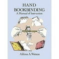 thumbnail image 2 of Dover Crafts: Book Binding &amp; Printin Hand Bookbinding: A Manual of Instruction, (Paperback), 2 of 2