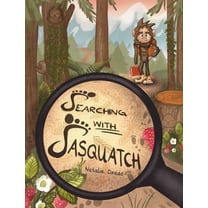 Searching with Sasquatch, (Hardcover)