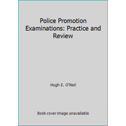 Police Promotion Examinations: Practice and Review, Used [Paperback]