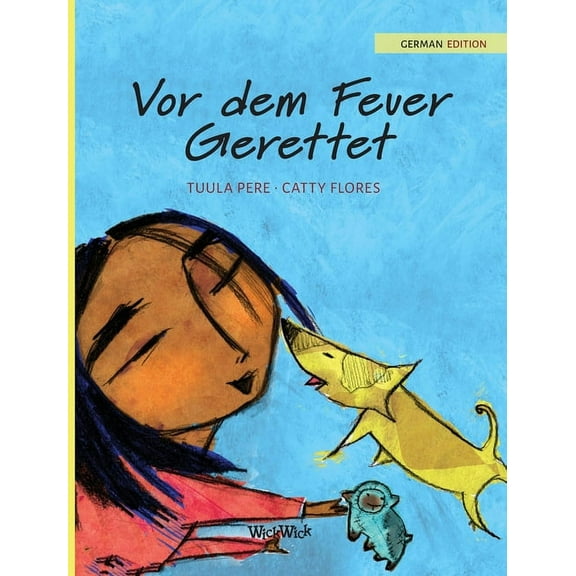 Survival Stories Vor dem Feuer Gerettet: German Edition of "Saved from the Flames", Book 2, (Hardcover)