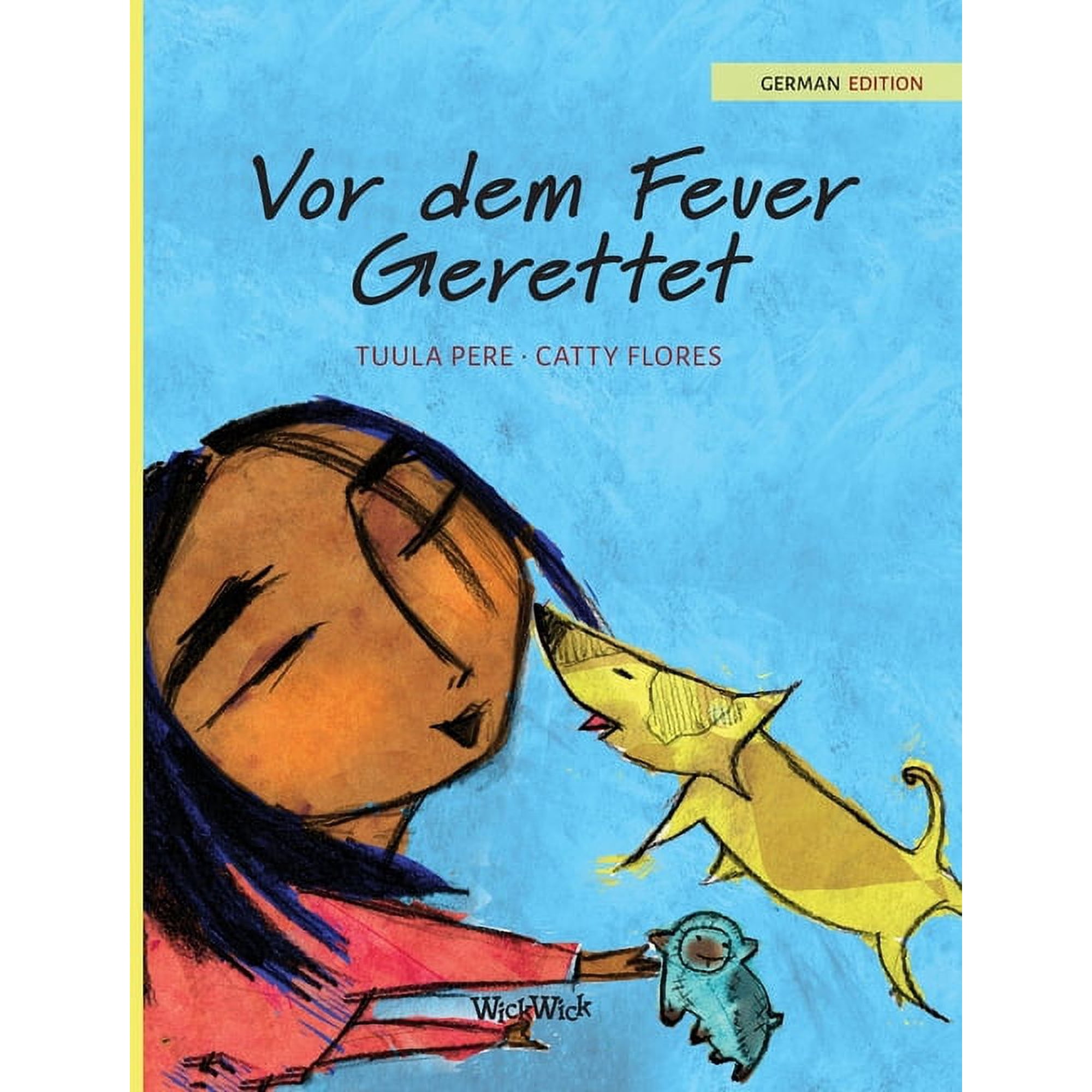 Survival Stories Vor dem Feuer Gerettet: German Edition of Saved from the Flames Book 2 (Hardcover)
