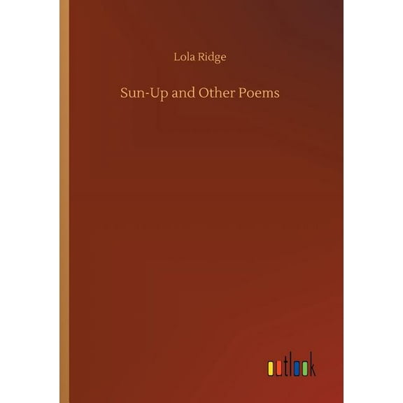 Sun-Up and Other Poems (Paperback)