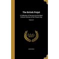 thumbnail image 1 of The British Pulpit : A Collection of Sermons by the Most Eminent Divines of the Present Day; Volume 4 (Hardcover), 1 of 1